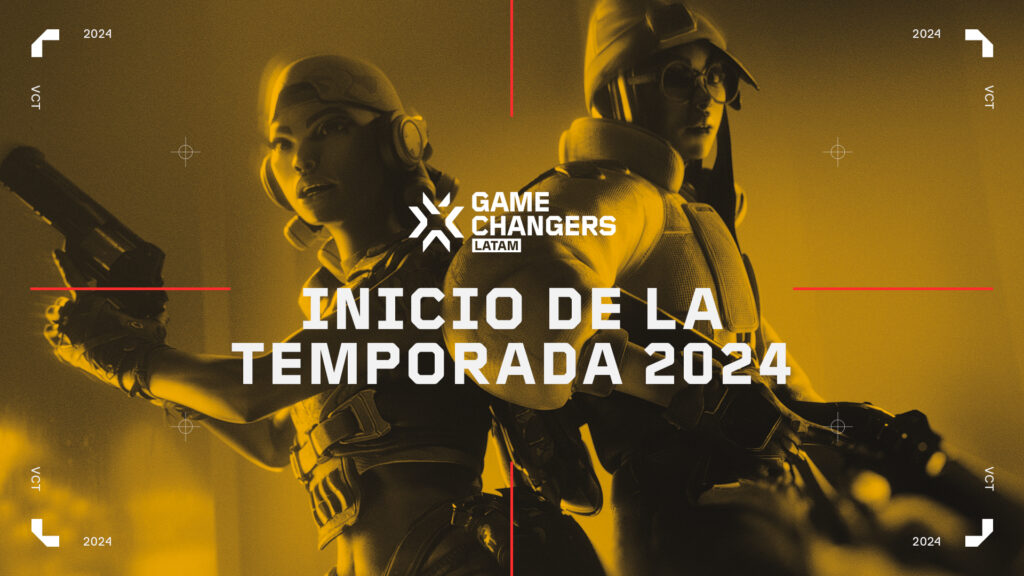 VALORANT VCT Game Changers LATAM 2024 Apertura